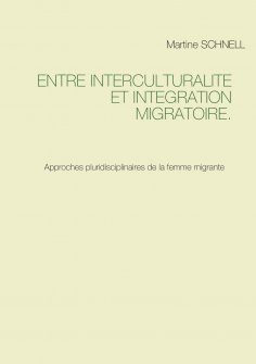 ebook: Entre interculturalité et intégration migratoire.