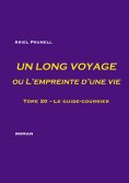 eBook: Un long voyage ou L'empreinte d'une vie - tome 20