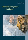 ebook: Mortelles résurgences en Clapas