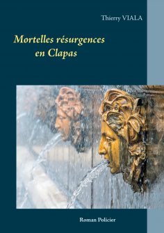 ebook: Mortelles résurgences en Clapas