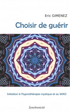 ebook: Choisir de guérir