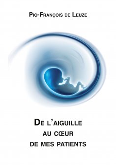 eBook: De l'aiguille au coeur de mes patients