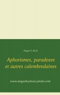 eBook: Aphorismes, paradoxes et autres calembredaines