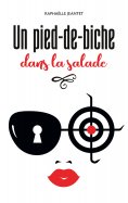 eBook: Un pied-de-biche dans la salade