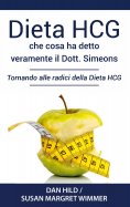 eBook: Dieta HCG: Che Cosa ha detto veramente il Dott. Simeons