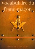 eBook: Vocabulaire du franc-maçon
