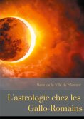 eBook: L'astrologie chez les Gallo-Romains