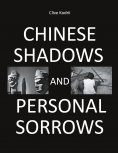 eBook: Chinese shadows and personal sorrows