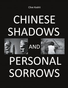 eBook: Chinese shadows and personal sorrows