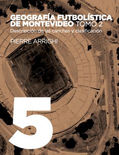 eBook: Geografía futbolística de Montevideo. Tomo 2