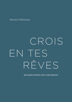 eBook: Crois en tes rêves