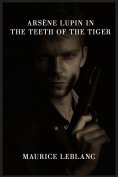 eBook: Arsène Lupin in the Teeth of the Tiger
