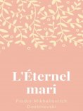eBook: L'Éternel Mari