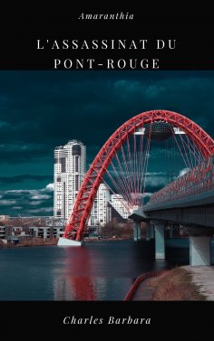 ebook: L'assassinat du Pont-Rouge