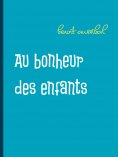 eBook: Au bonheur des enfants