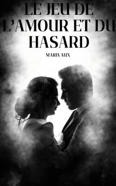 eBook: Le jeu de l'amour et du hasard