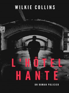ebook: L'Hôtel hanté