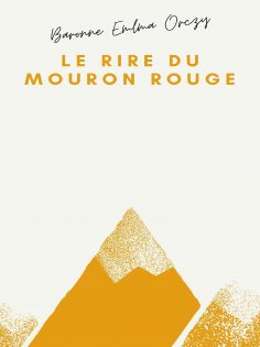 eBook: Le Rire du Mouron rouge