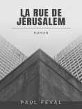 eBook: La Rue de Jérusalem