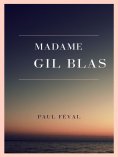 eBook: Madame Gil Blas