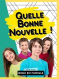 eBook: Quelle Bonne Nouvelle !