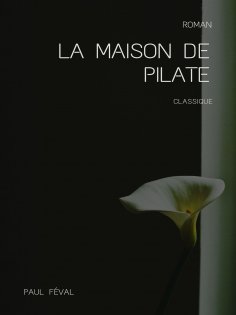 eBook: La Maison de Pilate