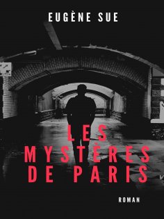 ebook: Les mystères de Paris