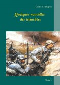 eBook: Quelques nouvelles des tranchées