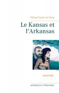 eBook: Le Kansas et l'Arkansas