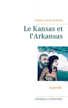 eBook: Le Kansas et l'Arkansas