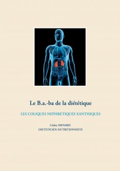 eBook: Le b.a-ba de la diététique pour les coliques néphrétiques xanthiques