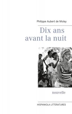 eBook: Dix ans avant la nuit
