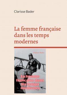 ebook: La femme française dans les temps modernes