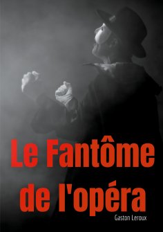 eBook: Le Fantôme de l'opéra