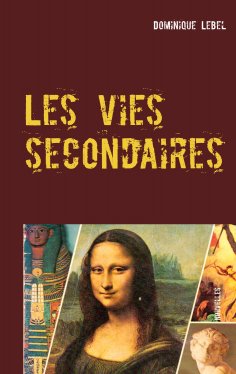 ebook: Les vies secondaires