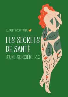 eBook: Les secrets de santé d’une sorcière 2.0