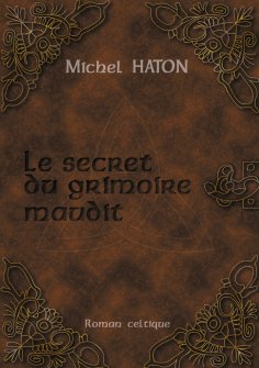 eBook: LE SECRET DU GRIMOIRE MAUDIT
