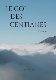 eBook: Le Col des Gentianes