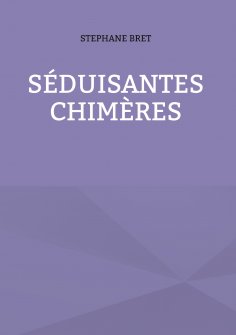 eBook: Séduisantes chimères