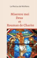 eBook: Miserere mei Deus et Rouman de Charite