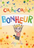 eBook: Cache-Cache Bonheur