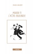 eBook: Meurtre à l'hôtel Bellegarde