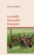 eBook: La vieille mentalité française