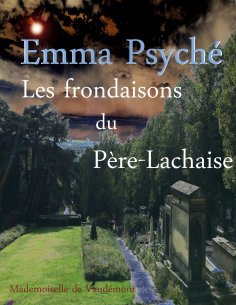 ebook: Les frondaisons du Père-Lachaise