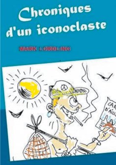 eBook: Chroniques d'un iconoclaste