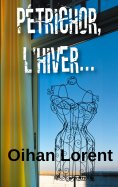 eBook: Pétrichor, l'hiver...