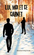 eBook: Lui, moi et ce carnet