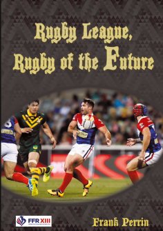 eBook: Rugby League, Rugby of The Future
