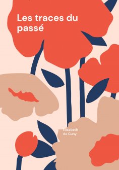 ebook: Les traces du passé