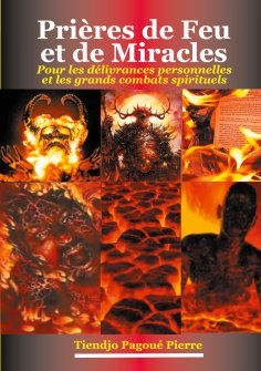 eBook: Prières de feu et de miracles